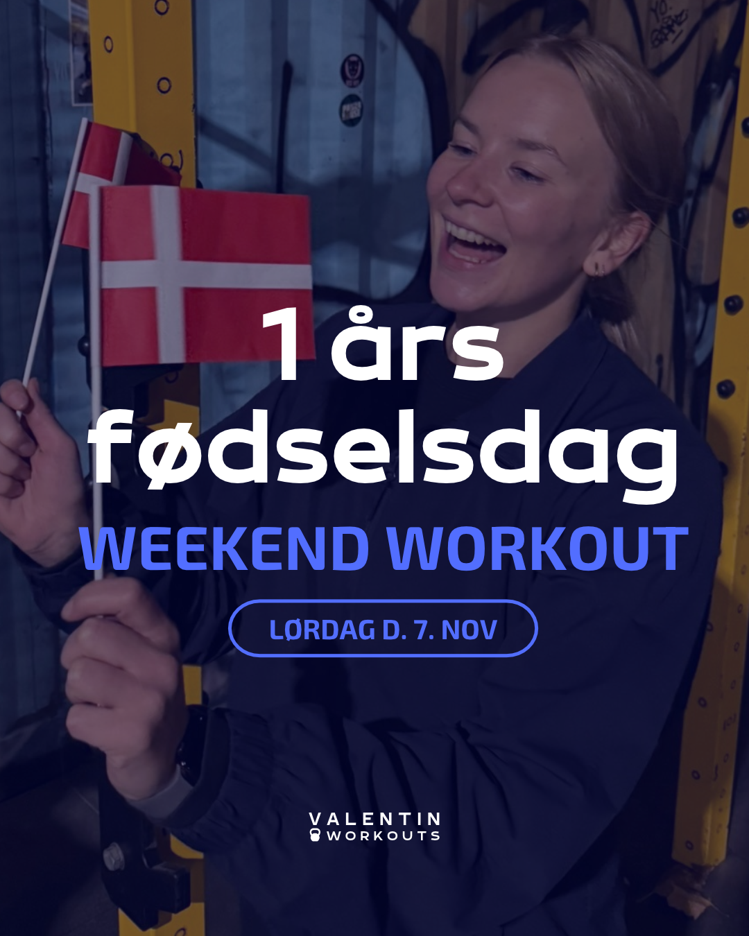 1 ÅRS FØDSELSDAGS WEEKEND WORKOUT